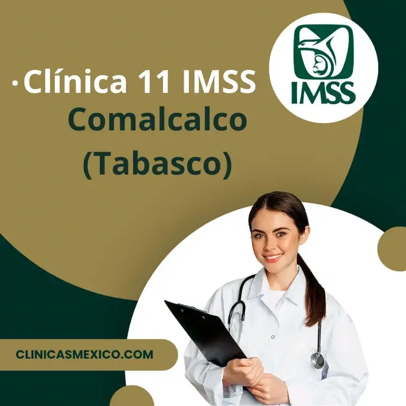 Clínica 11 IMSS comalcalco tabasco