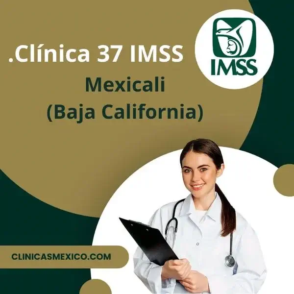 Clínica 37 IMSS mexicali