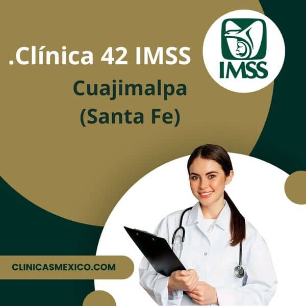 Clínica 42 IMSS Cuajimalpa santa fe